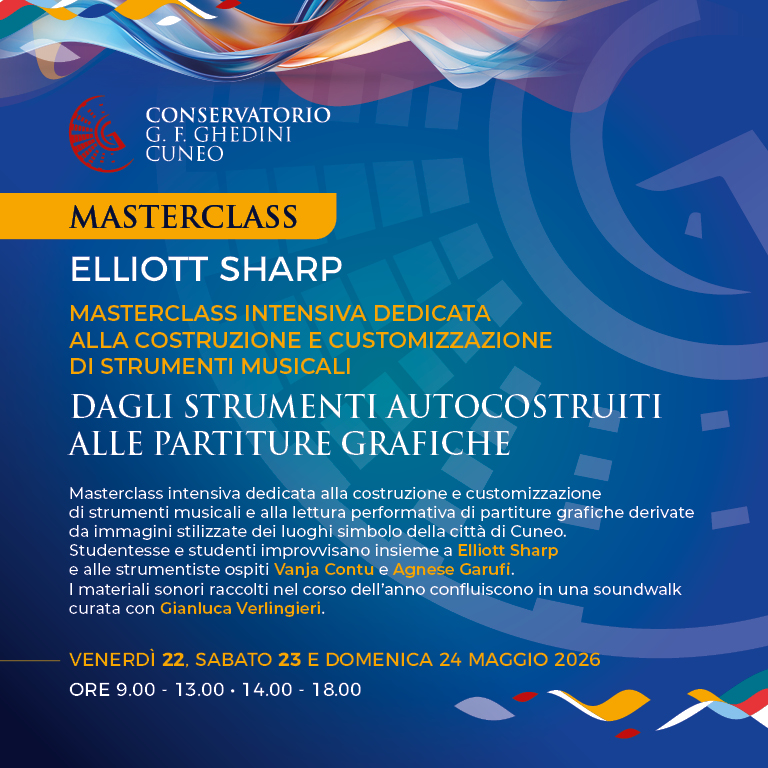 Masterclass – Elliott Sharp – Dagli strumenti autocostruiti alle partiture grafiche